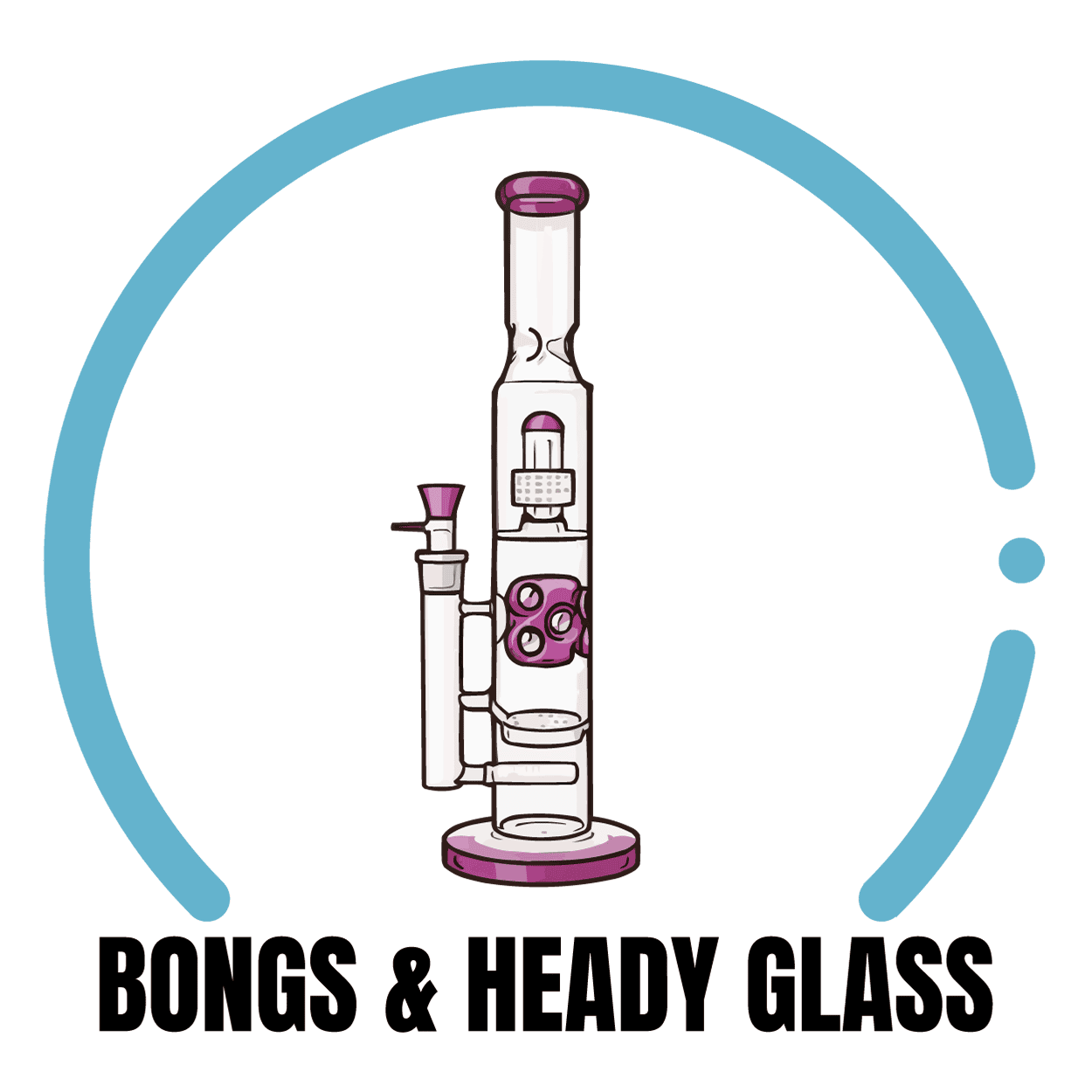Bongs & Heady Glassware