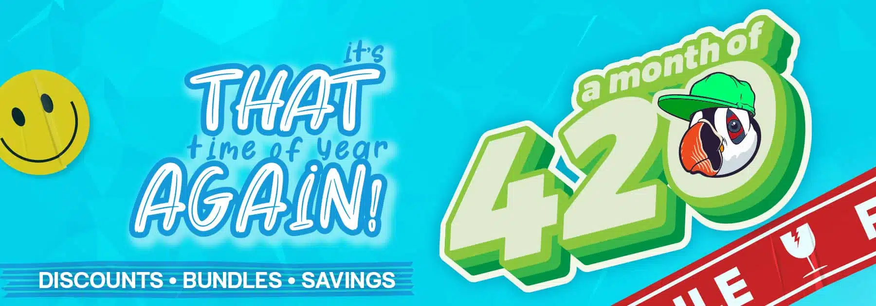 It's a month of 420!